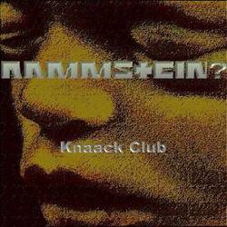 Rammstein : Knaack Club